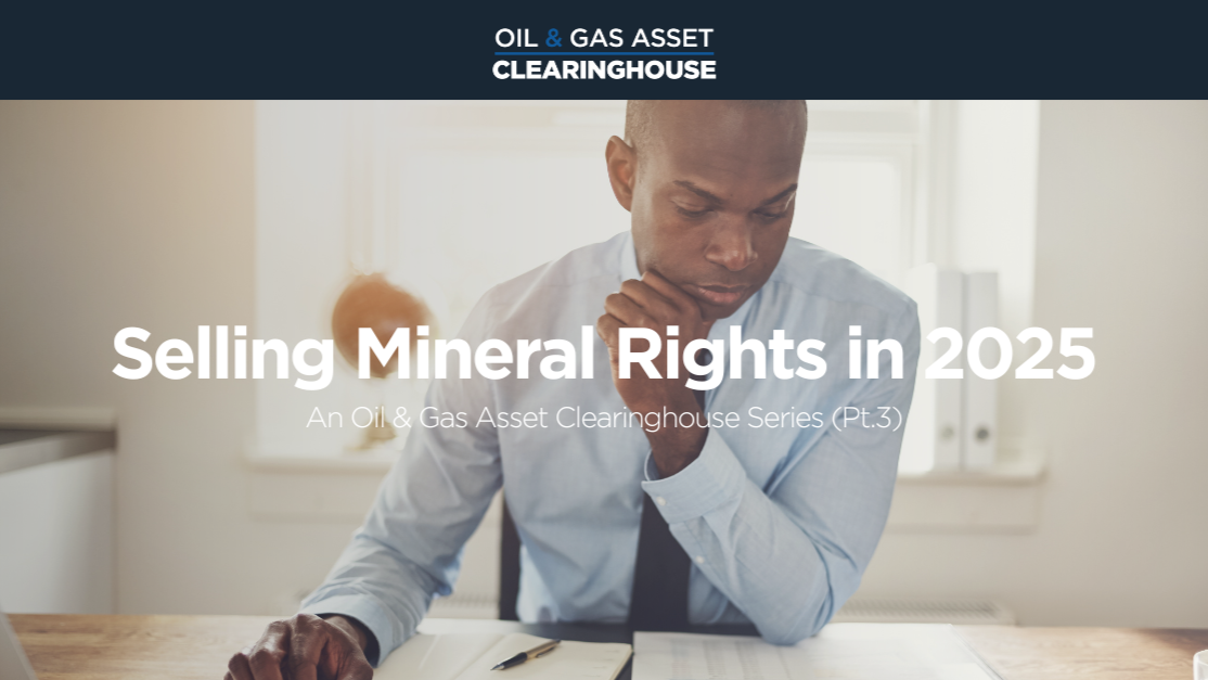 All You Need To Know to Sell Your Mineral Rights in 2025 - Part 3